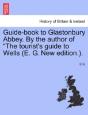 Guide-Book To Glastonbury Abbey. By The - Preview