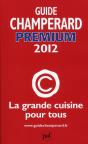Guide Champerard Premium 2012 ; La Grande Cuisine Pour Tous - Preview