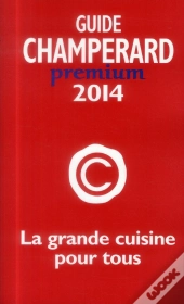 Guide Champerard Premium (Édition 2014)