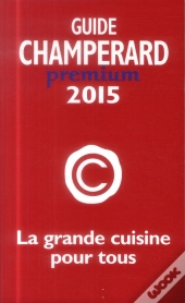 Guide Champerard Premium (Édition 2015)