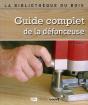 Guide Complet De La Defonceuse - Preview