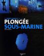 Guide Complet De La Plongee Sous Marine - Preview