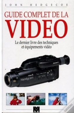 Capa do artigo Guide Complet De La Vidéo : Le Dernier Livre Des Techniques Et Équipements Vidéo
