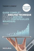 Guide Complet De L'Analyse Technique Pour La Gestion De Vos Portefeuilles Boursiers (8e Édition)