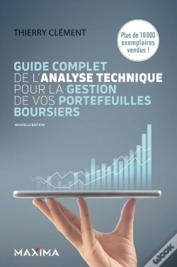 Capa do artigo Guide Complet De L'Analyse Technique Pour La Gestion De Vos Portefeuilles Boursiers (8e Édition)