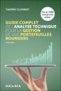 Guide Complet De L'Analyse Technique Pour La Gestion De Vos Portefeuilles Boursiers (9e Édition) - Preview