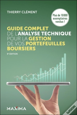 Capa do artigo Guide Complet De L'Analyse Technique Pour La Gestion De Vos Portefeuilles Boursiers (9e Édition)