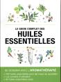 Guide Complet Des Huiles Essentielles (Le) - Preview