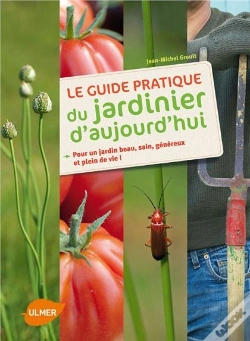 Capa do artigo Guide Complet Du Jardin Écologique ; Les Méthodes Simples Et Efficaces Pour Un Jardin Plus Beau, Plus Sain, Plus Vivant