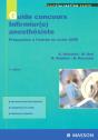 Guide Concours Infirmier(E) Anesthesiste ; Preparation A L'Entree En Ecole Iade - Preview
