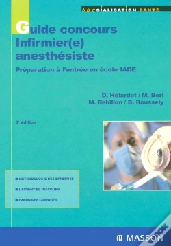 Capa do artigo Guide Concours Infirmier(E) Anesthesiste ; Preparation A L'Entree En Ecole Iade
