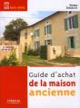 Guide D'Achat De La Maison Ancienne - Preview