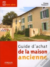 Guide D'Achat De La Maison Ancienne