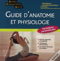 Capa do artigo Guide D'Anatomie Et De Physiologie ; Étapes Formations Santé (Édition 2008)