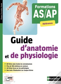 Capa do artigo Guide D'Anatomie Et De Physiologie ; Formations As/Ap Référence (Édition 2018)