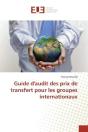 Guide D'Audit Des Prix De Transfert Pour Les Groupes Internationaux - Preview