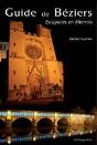 Guide De Béziers ; Escapades En Biterrois - Preview