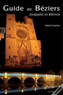 Capa do artigo Guide De Béziers ; Escapades En Biterrois