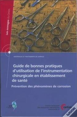 Capa do artigo Guide De Bonnes Pratiques D'Utilisation De L'Instrumentation Chirurgicale En Etablissement De Sante