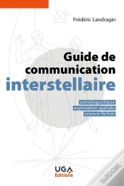 Capa do artigo Guide De Communication Interstellaire : Astrolinguistique, Exploration Spatiale, Science-Fiction