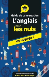 Guide De Conversation Anglais Pour Les Nuls En Voyage, 4e Ed