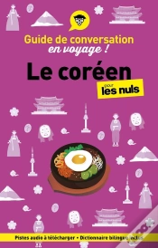 Capa do artigo Guide De Conversation En Voyage ! : Le Coréen Pour Les Nuls (4e Édition)