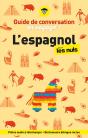 Guide De Conversation En Voyage ! L'Espagnol Pour Les Nuls (6e Édition) - Preview