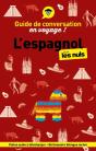 Guide De Conversation En Voyage ! : L'Espagnol Pour Les Nuls (7e Édition) - Preview
