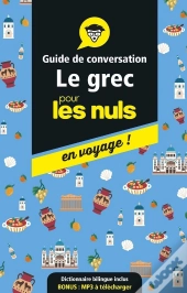 Guide De Conversation Grec Pour Les Nuls En Voyage, 3e Ed