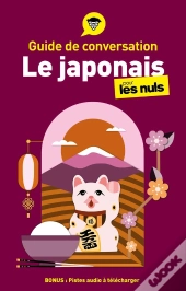Guide De Conversation - Le Japonais Pour Les Nuls, 5e Ed