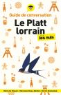 Guide De Conversation : Le Platt Lorrain Pour Les Nuls (2e Édition) - Preview