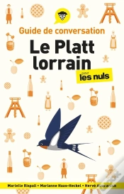 Capa do artigo Guide De Conversation : Le Platt Lorrain Pour Les Nuls (2e Édition)