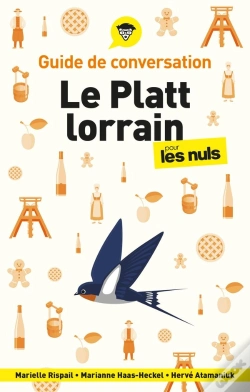 Capa do artigo Guide De Conversation : Le Platt Lorrain Pour Les Nuls (2e Édition)