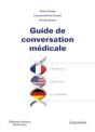 Guide De Conversation Medicale Francaisanglaisallemand - Preview