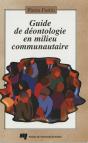 Guide De Deontologie En Milieu Communautaire - Preview