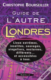 Guide De L Autre Londres