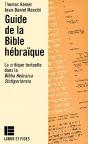 Guide De La Bible Hébraïque : La Critique Textuelle Dans La Biblia Hebraica Stuttgartensia - Preview