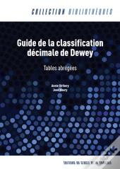 Guide De La Classification Décimale De Dewey : Tables Abrégées