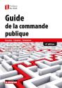 Guide De La Commande Publique : Passation - Exécution - Contentieux - Preview