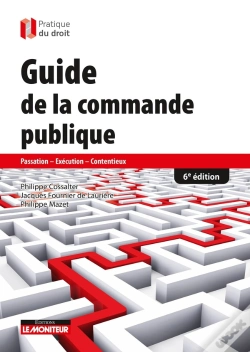 Capa do artigo Guide De La Commande Publique : Passation - Exécution - Contentieux
