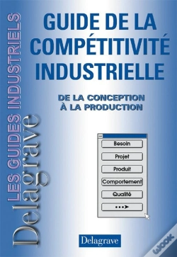 Capa do artigo Guide De La Compétitivité Industrielle ; De La Conception À La Production