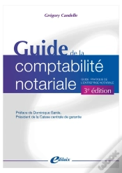 Capa do artigo Guide De La Comptabilité Notariale 3e Édition : Guide Pratique De L