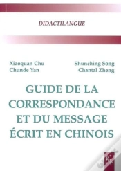 Capa do artigo Guide De La Correspondance Et Du Message Ecrit Chinois