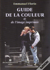 Guide De La Couleur Et De L'Image Imprimee