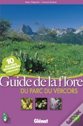 Guide De La Flore Du Parc Du Vercors