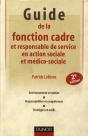 Guide De La Fonction Cadre En Action Sociale (2e Édition) - Preview