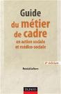 Guide De La Fonction Cadre Et Responsable De Service En Action Sociale Et Médico-Sociale (3e Édition) - Preview