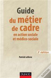 Capa do artigo Guide De La Fonction Cadre Et Responsable De Service En Action Sociale Et Médico-Sociale (3e Édition)
