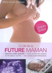 Capa do artigo Guide De La Future Maman (Édition 2009/2010)