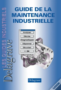 Capa do artigo Guide De La Maintenance Industrielle (Édition 2008)